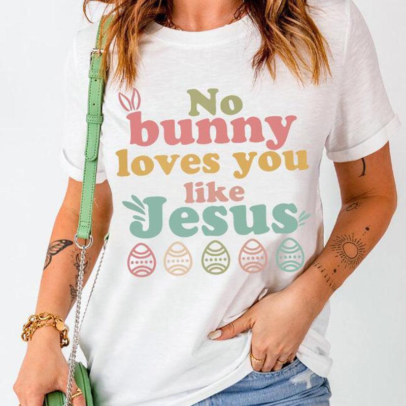 Easter No Rabbit Love You Like Jesus T-shirt - HEPSIBAH SHOP